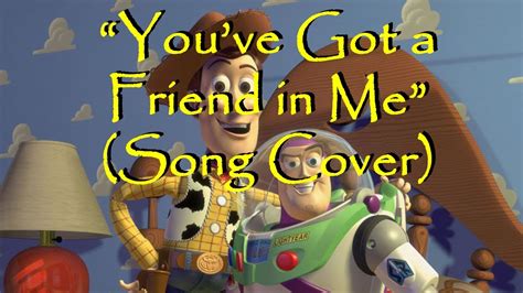 you got a friend in me song